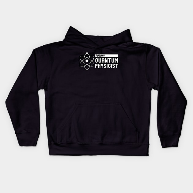 Future Quantum Physicist Kids Hoodie by KC Happy Shop